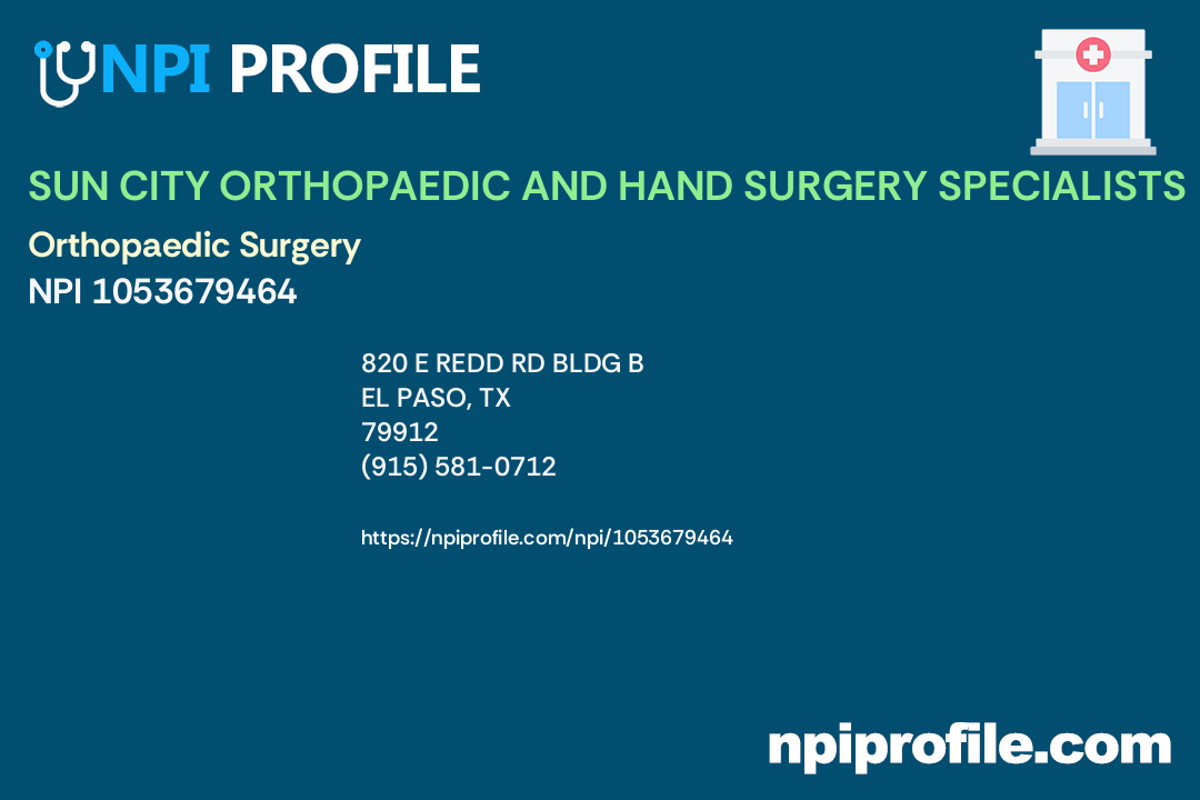 SUN CITY ORTHOPAEDIC AND HAND SURGERY SPECIALISTS, NPI 1053679464