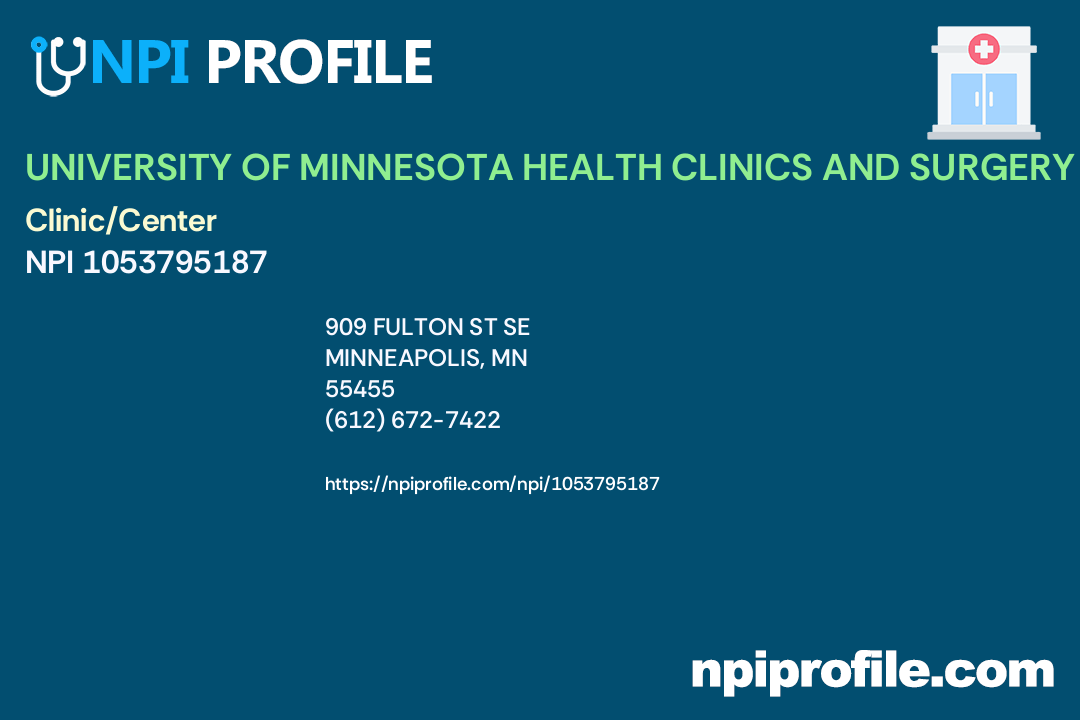 UNIVERSITY OF MINNESOTA HEALTH CLINICS AND SURGERY CENTER, INC., NPI