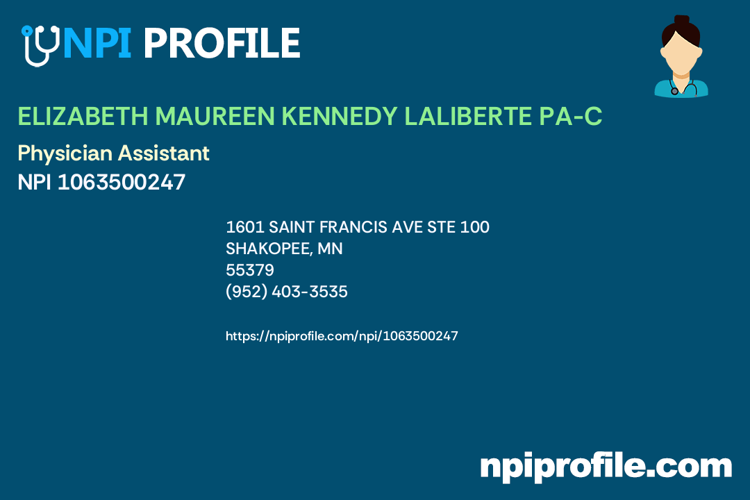 ELIZABETH MAUREEN KENNEDY LALIBERTE PAC, NPI 1063500247 Physician Assistant in Shakopee, MN
