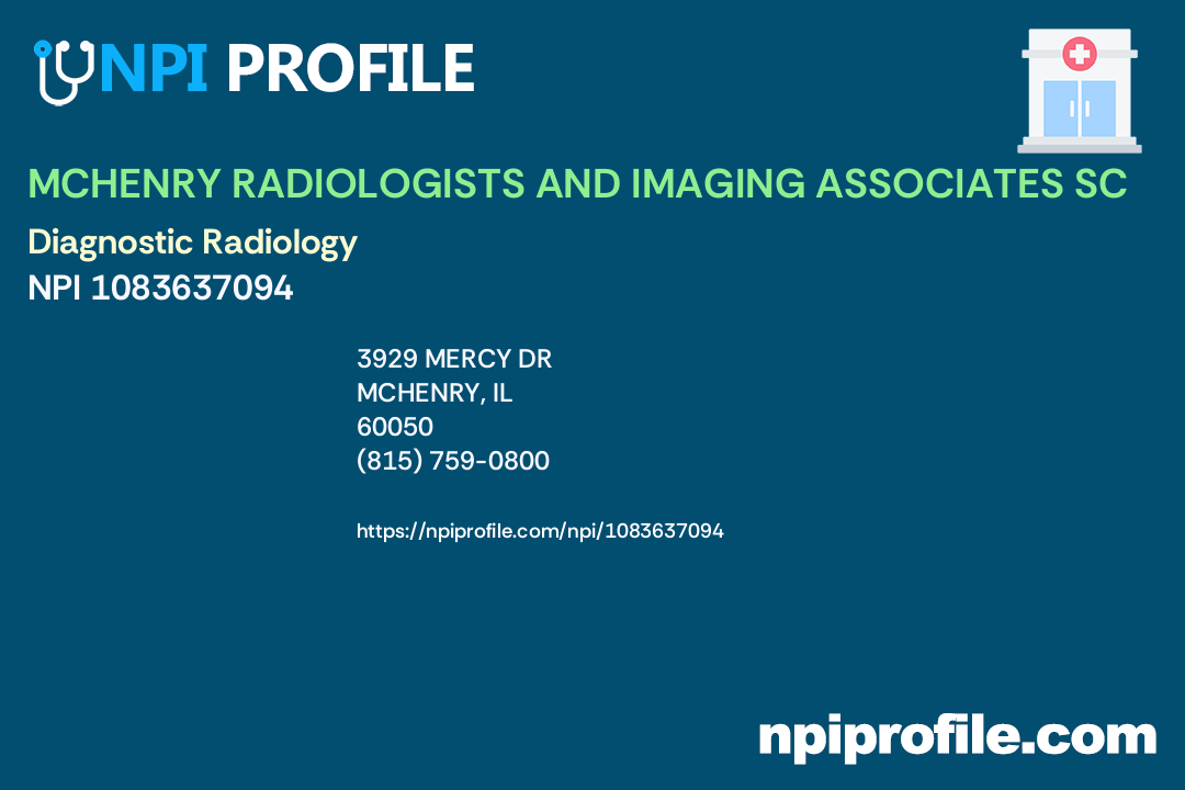 MCHENRY RADIOLOGISTS AND IMAGING ASSOCIATES SC, NPI 1083637094