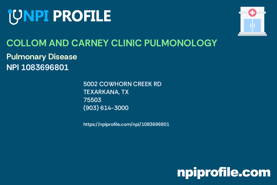 COLLOM AND CARNEY CLINIC PULMONOLOGY, NPI 1083696801 Internal