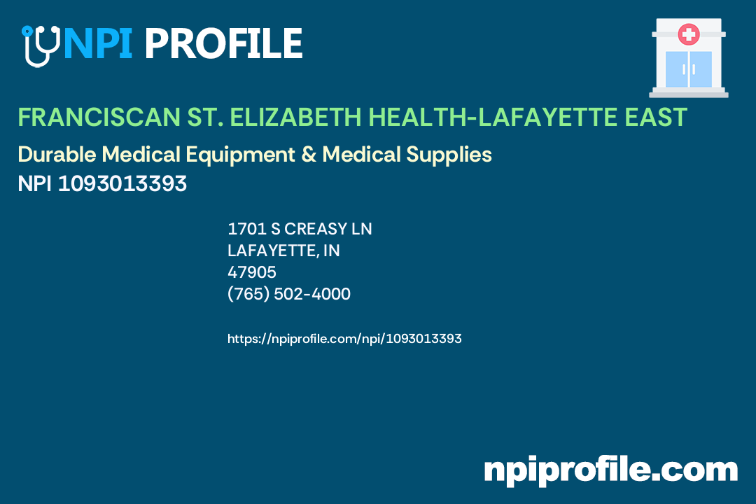 FRANCISCAN ST. ELIZABETH HEALTHLAFAYETTE EAST, NPI 1093013393