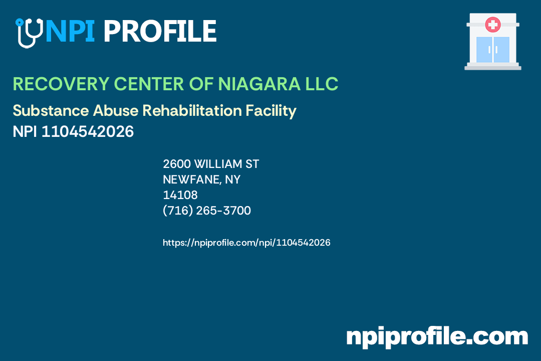 RECOVERY CENTER OF NIAGARA LLC, NPI 1104542026 Substance Abuse Rehabilitation Facility in