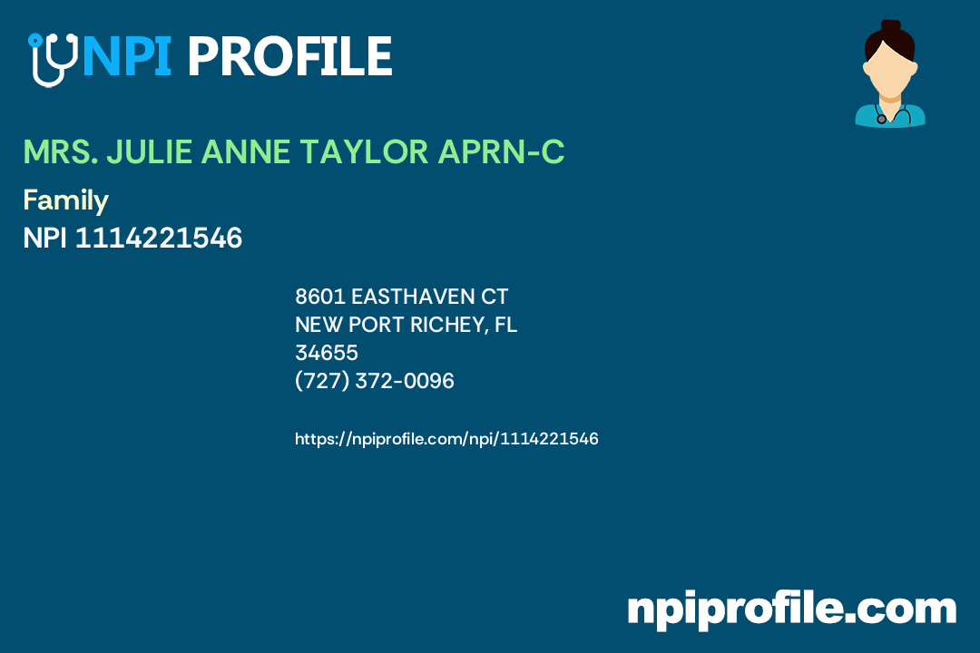 MRS. JULIE ANNE TAYLOR APRNC, NPI 1114221546 Nurse Practitioner in