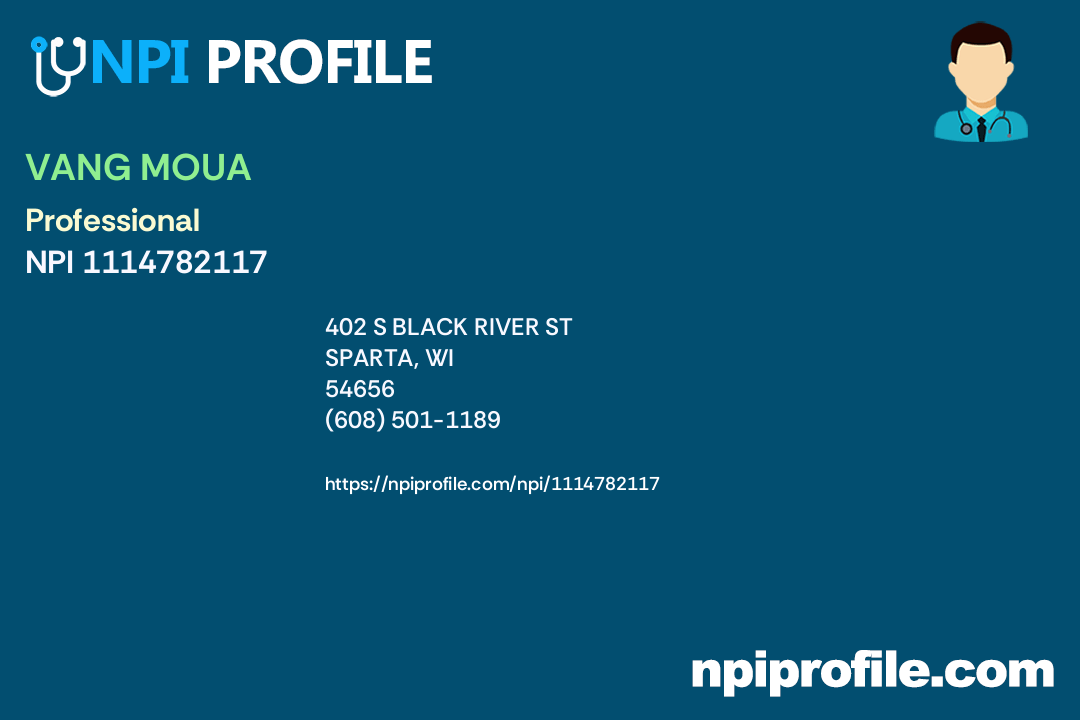 VANG MOUA, NPI 1114782117 Counselor in Sparta, WI