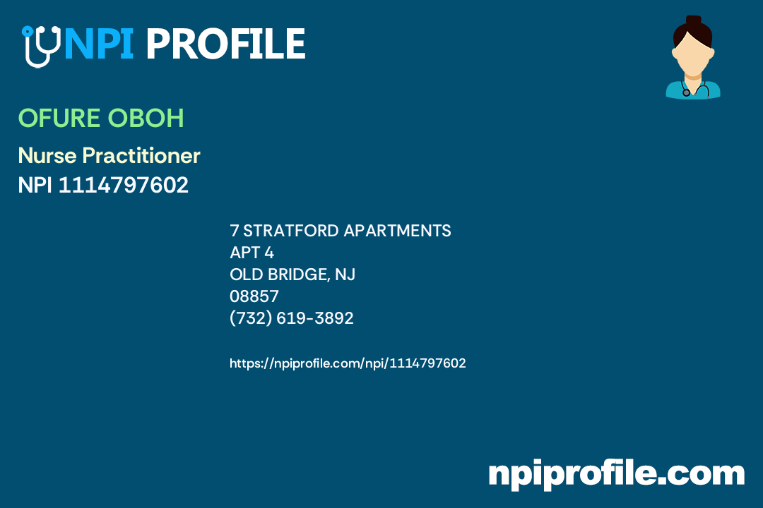 OFURE OBOH, NPI 1114797602 Nurse Practitioner in Old Bridge, NJ
