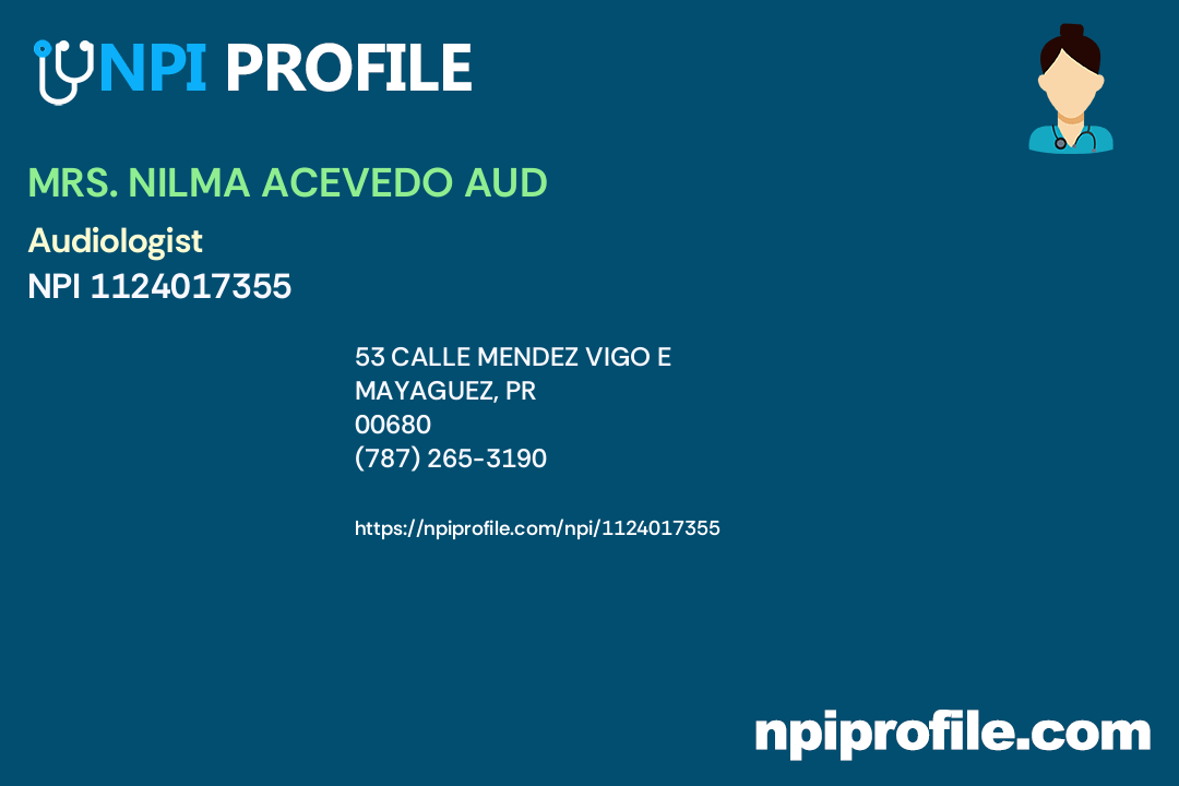 MRS. NILMA ACEVEDO AUD, NPI 1124017355 Audiologist in Mayaguez, PR