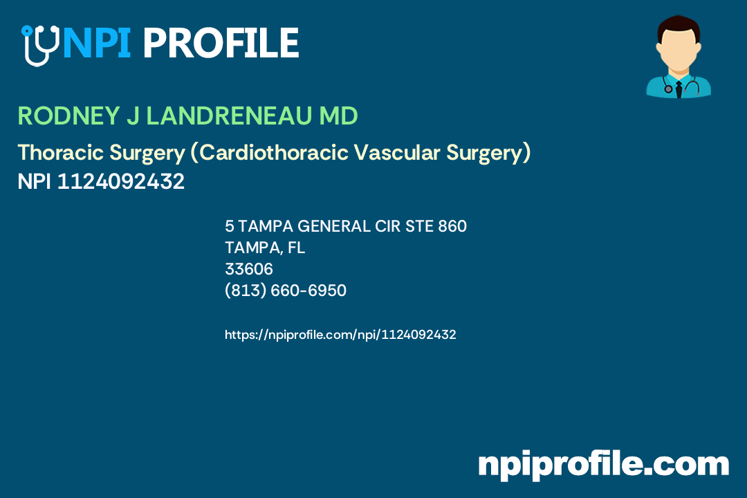 RODNEY J LANDRENEAU MD, NPI 1124092432 Thoracic Surgery
