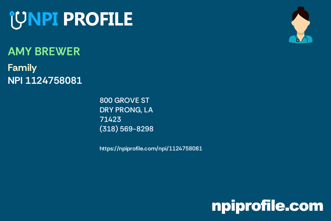 AMY BREWER, NPI 1124758081 Nurse Practitioner in Dry Prong, LA