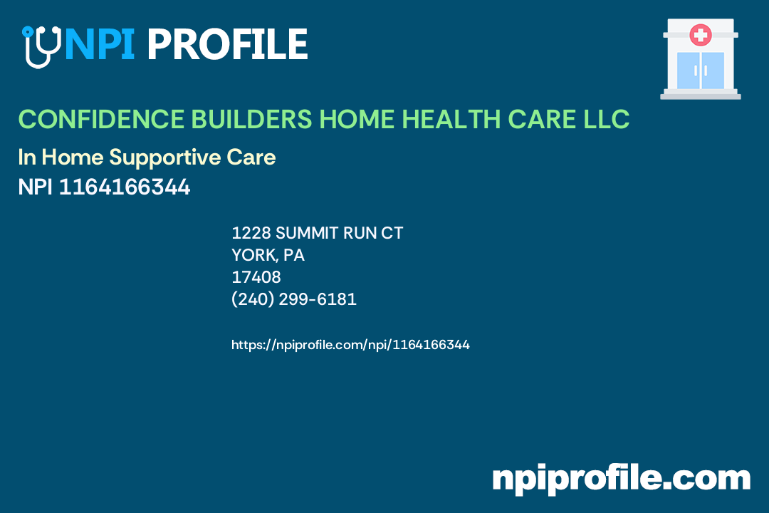 CONFIDENCE BUILDERS HOME HEALTH CARE LLC, NPI 1164166344 In Home