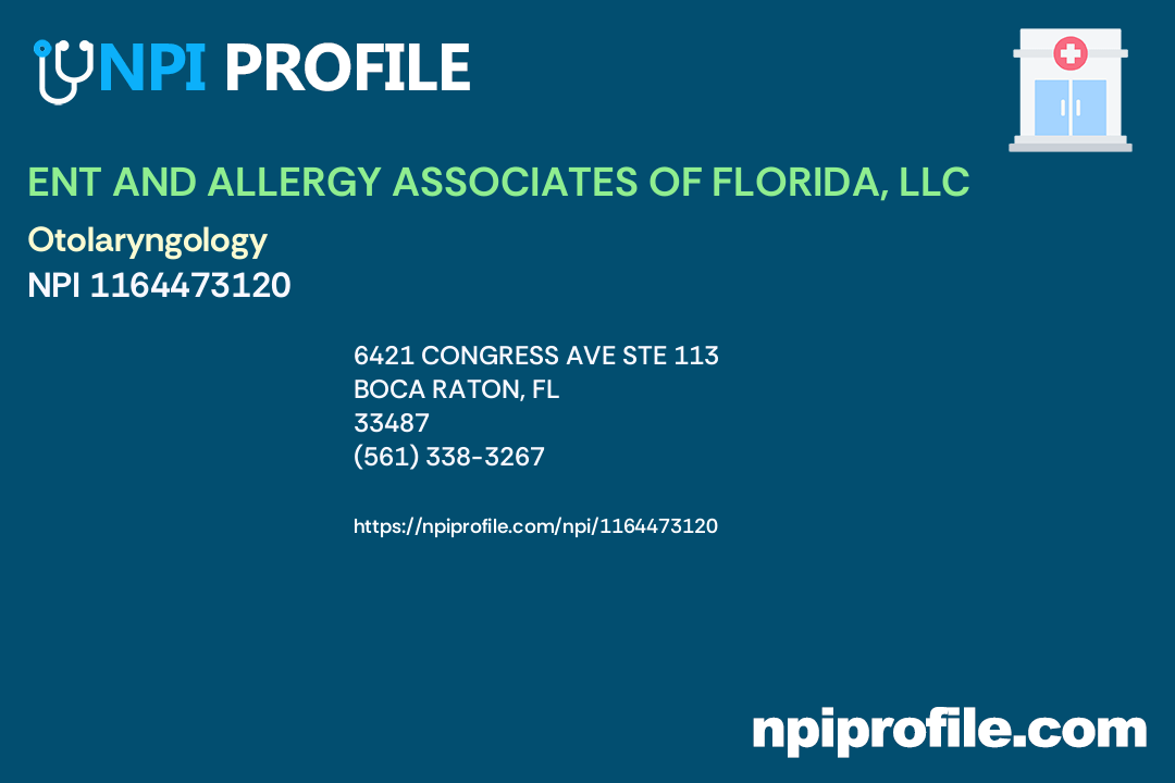 ENT AND ALLERGY ASSOCIATES OF FLORIDA, LLC, NPI 1164473120