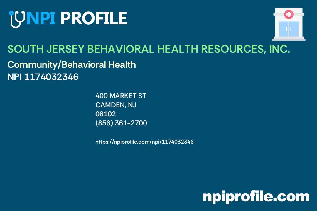 SOUTH JERSEY BEHAVIORAL HEALTH RESOURCES, INC., NPI 1174032346