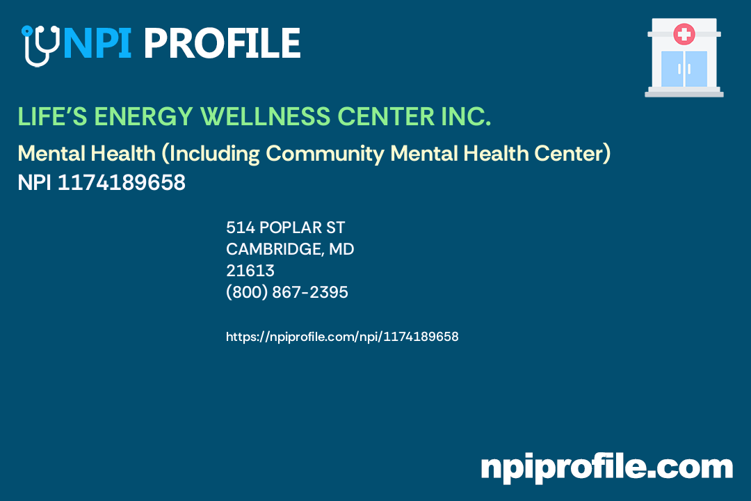 LIFE'S ENERGY WELLNESS CENTER INC., NPI 1174189658 Clinic/Center in