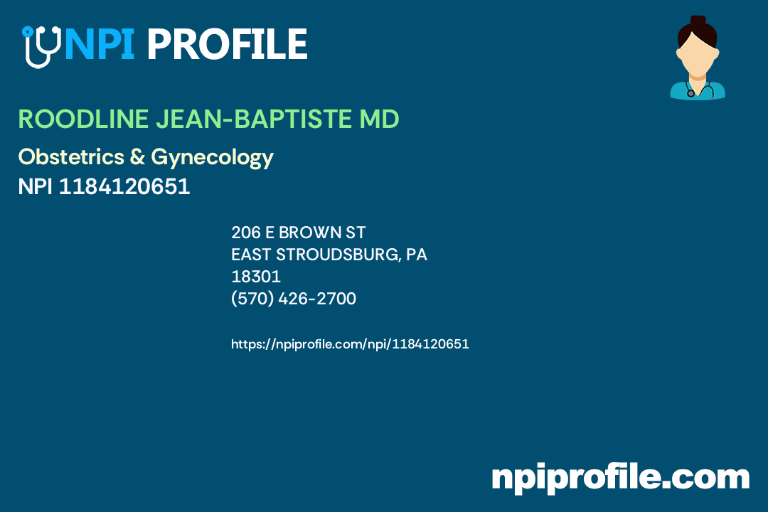 ROODLINE JEANBAPTISTE MD, NPI 1184120651 Student in an Organized Health Care Education