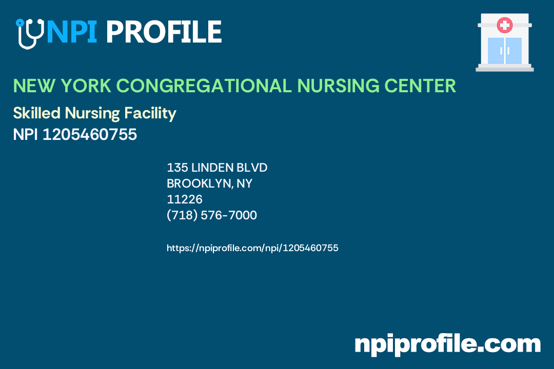 NEW YORK CONGREGATIONAL NURSING CENTER, NPI 1205460755 Skilled