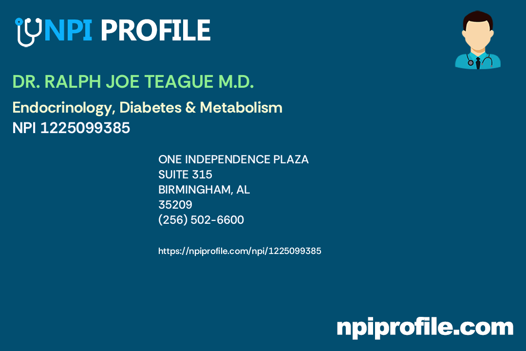 DR. RALPH JOE TEAGUE M.D., NPI 1225099385 Internal Medicine in