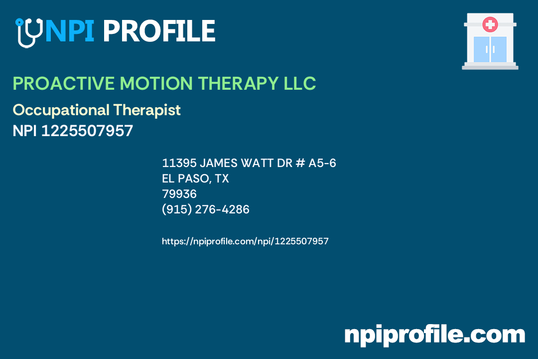 PROACTIVE MOTION THERAPY LLC, NPI 1225507957 Occupational Therapist