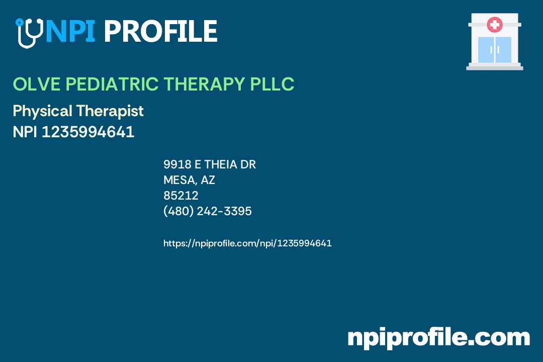 OLVE PEDIATRIC THERAPY PLLC, NPI 1235994641 Physical Therapist in