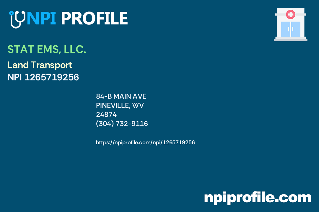 STAT EMS, LLC., NPI 1265719256 Ambulance in Pineville, WV