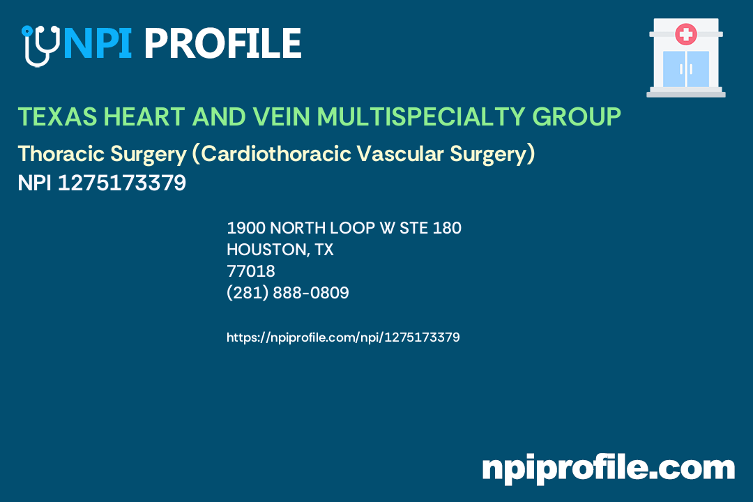 TEXAS HEART AND VEIN MULTISPECIALTY GROUP, NPI 1275173379 Thoracic