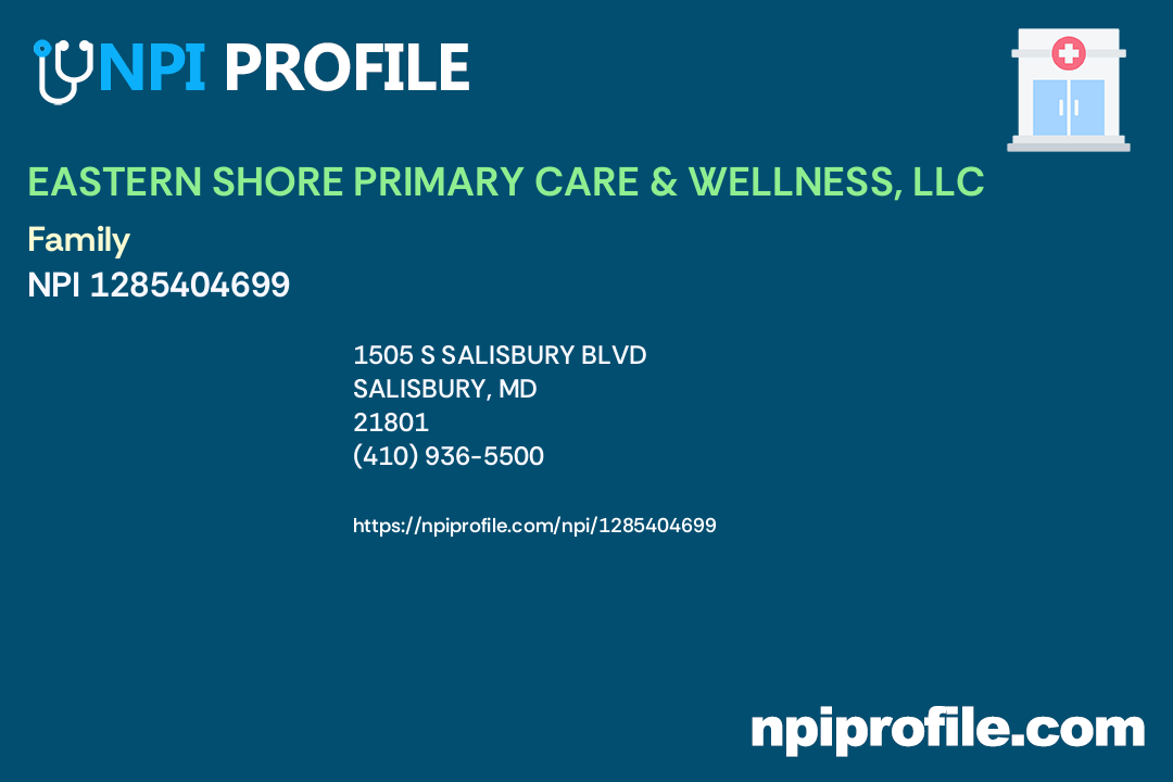 EASTERN SHORE PRIMARY CARE & WELLNESS, LLC Find Similar Providers Nearby