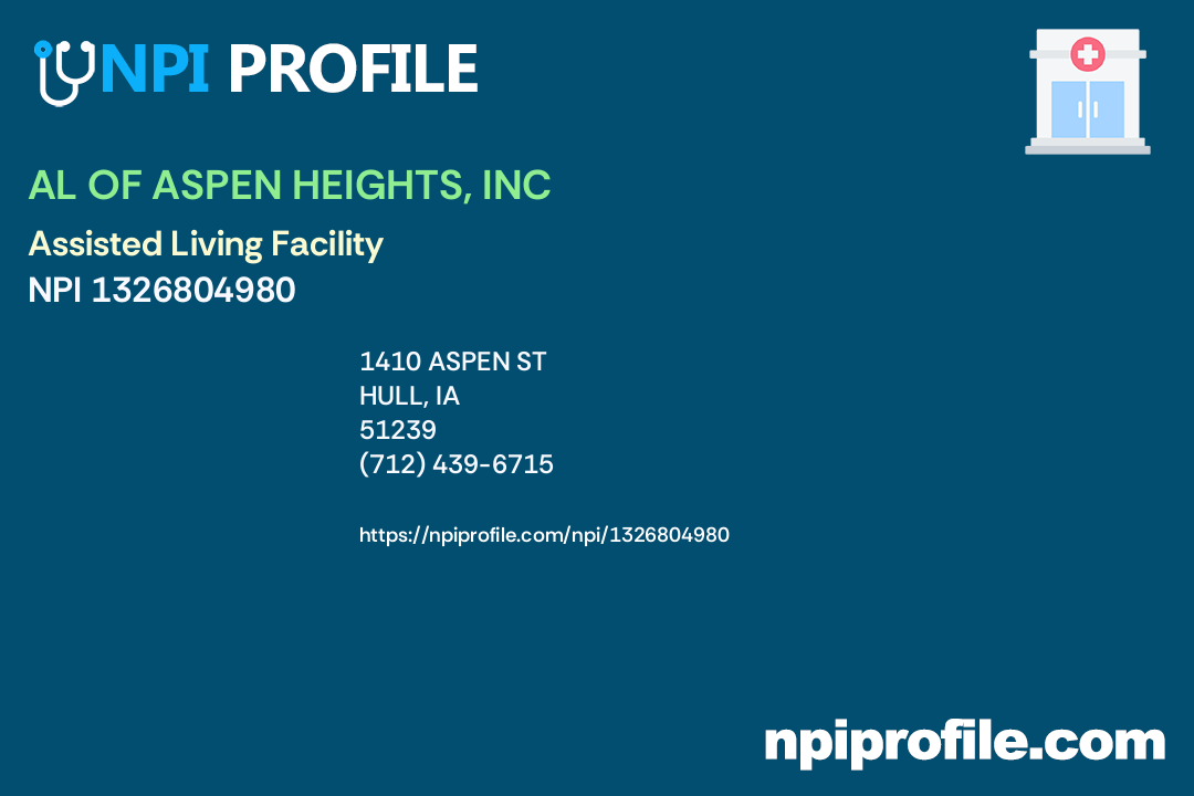 AL OF ASPEN HEIGHTS, INC, NPI 1326804980 Assisted Living Facility in