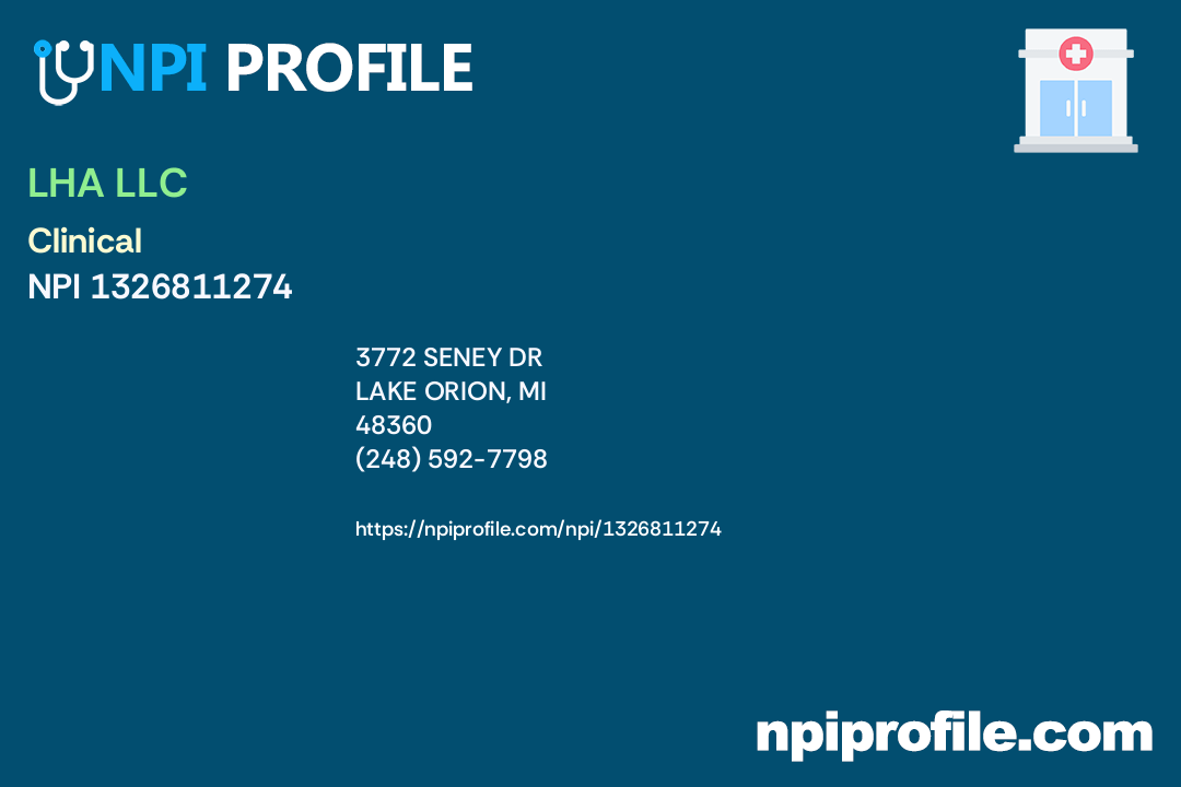 LHA LLC, NPI 1326811274 Social Worker in Lake Orion, MI