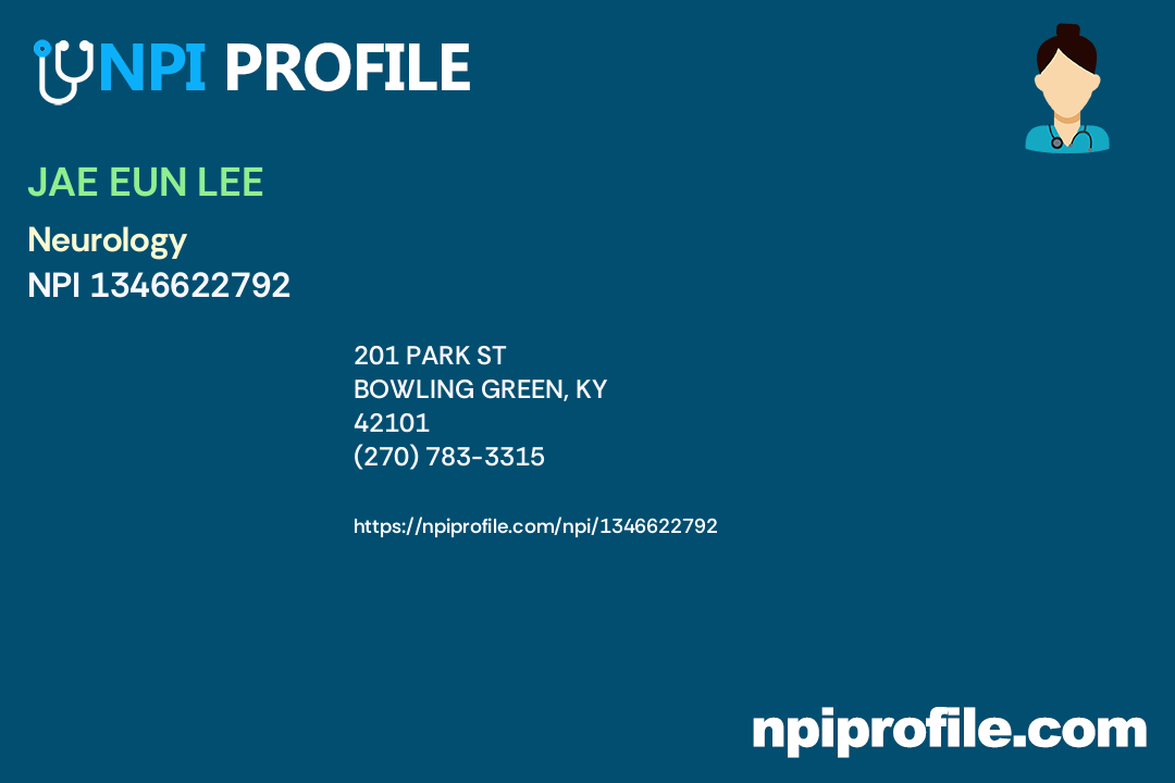 JAE EUN LEE, NPI 1346622792 Psychiatry & Neurology in Bowling Green, KY