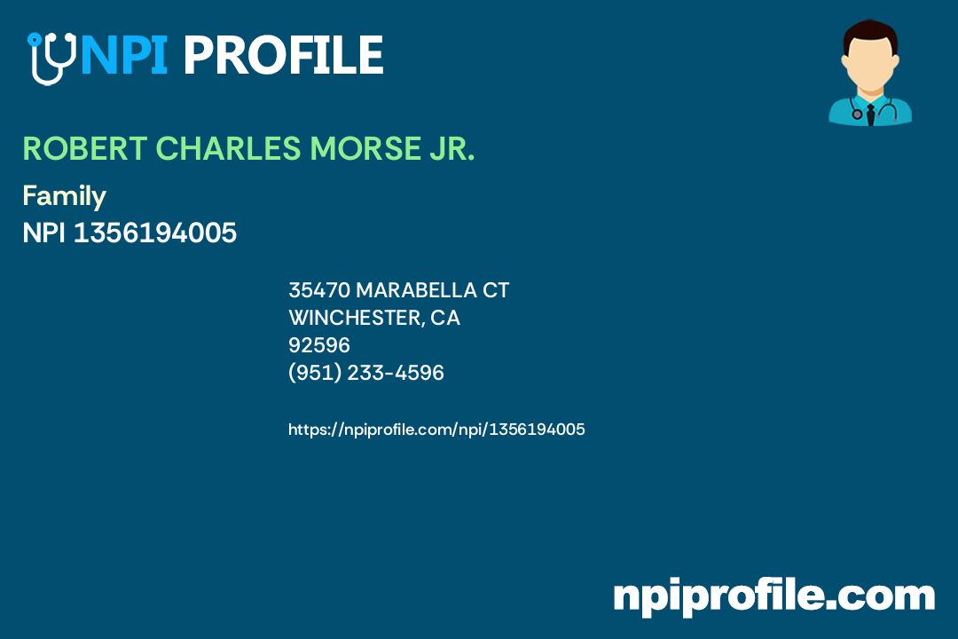 ROBERT CHARLES MORSE JR., NPI 1356194005 Nurse Practitioner in
