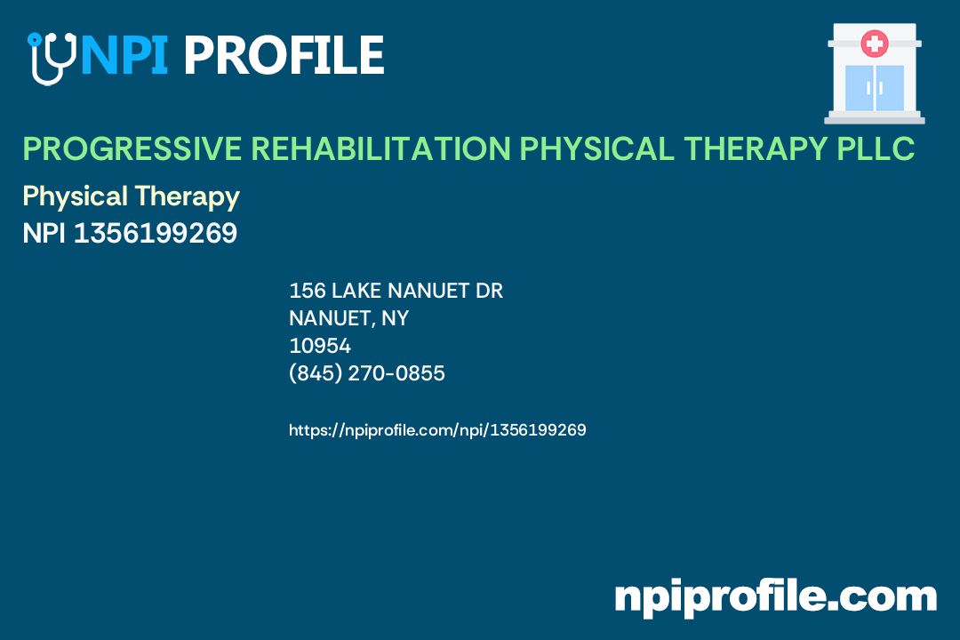 PROGRESSIVE REHABILITATION PHYSICAL THERAPY PLLC, NPI 1356199269