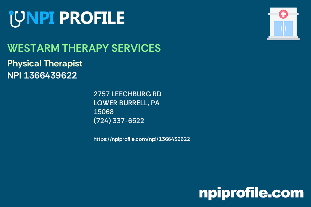 WESTARM THERAPY SERVICES, NPI 1366439622 Physical Therapist in Lower Burrell, PA