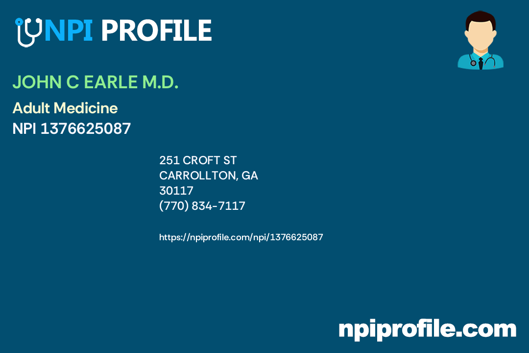 JOHN C EARLE M.D., NPI 1376625087 Family Medicine in Carrollton, GA