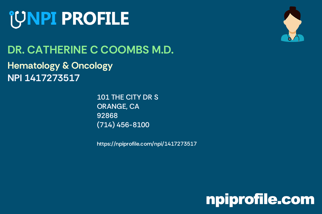 DR. CATHERINE C COOMBS M.D., NPI 1417273517 Internal Medicine in Orange, CA