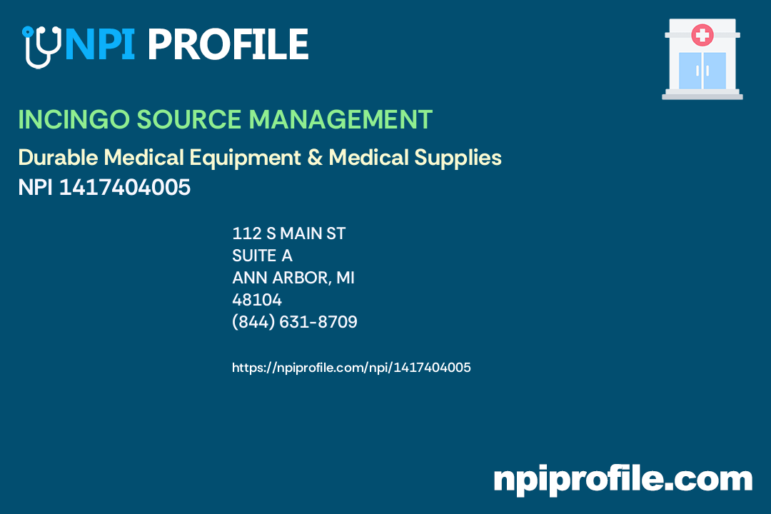 INCINGO SOURCE MANAGEMENT, NPI 1417404005 Durable Medical Equipment