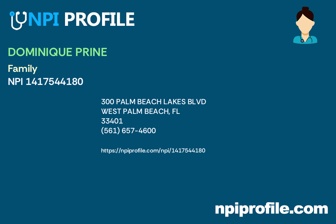 DOMINIQUE PRINE, NPI 1417544180 Nurse Practitioner in West Palm Beach, FL