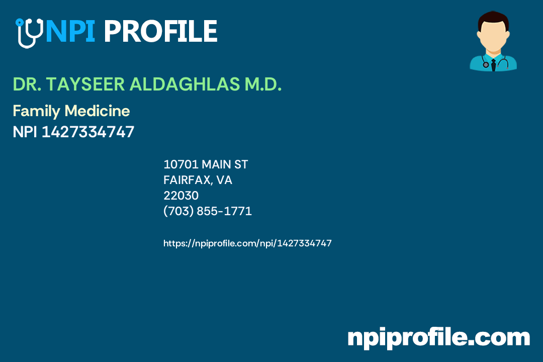 DR. TAYSEER ALDAGHLAS M.D., NPI 1427334747 Family Medicine in Fairfax, VA