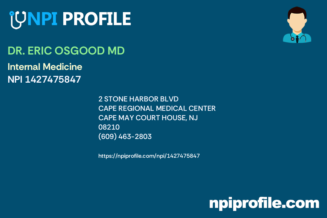 DR. ERIC OSGOOD MD, NPI 1427475847 Internal Medicine in Cape May