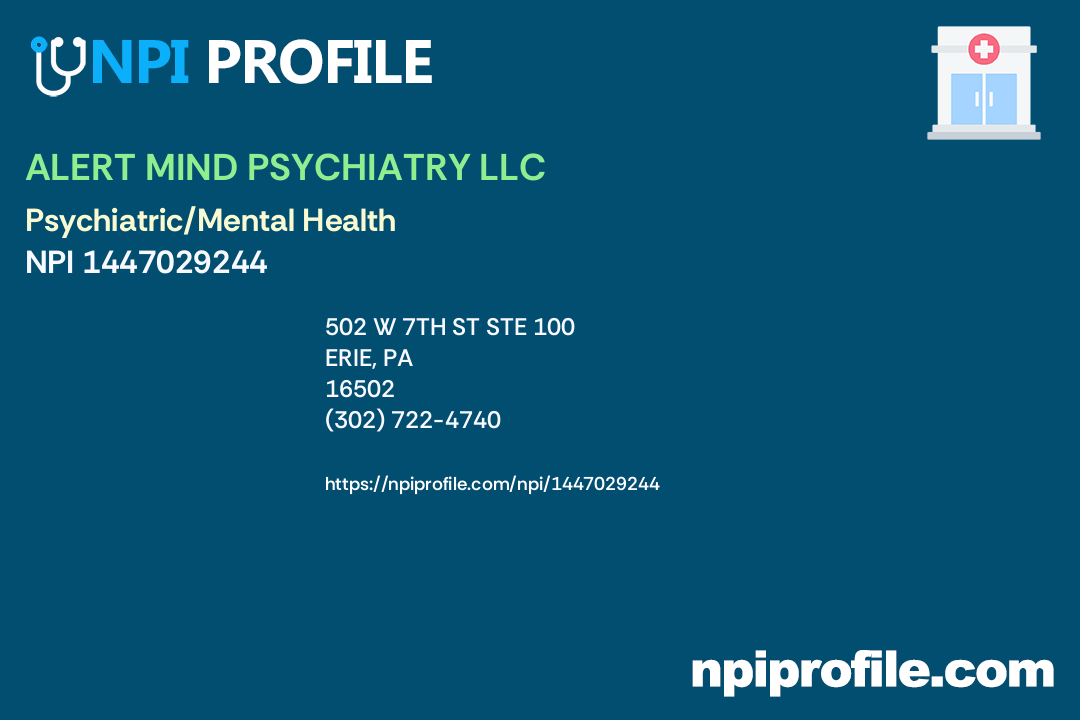 ALERT MIND PSYCHIATRY LLC, NPI 1447029244 Nurse Practitioner in Erie, PA
