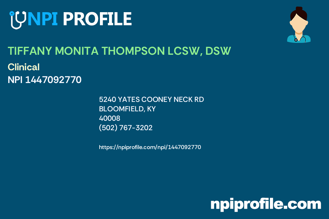 TIFFANY MONITA THOMPSON LCSW, DSW, NPI 1447092770 Social Worker in
