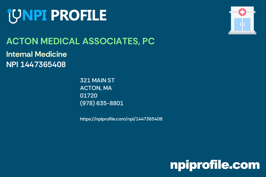 ACTON MEDICAL ASSOCIATES, PC, NPI 1447365408 Internal Medicine in