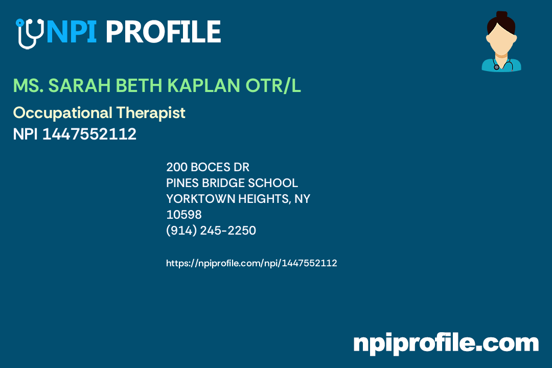 MS. SARAH BETH KAPLAN OTR/L, NPI 1447552112 Occupational Therapist in