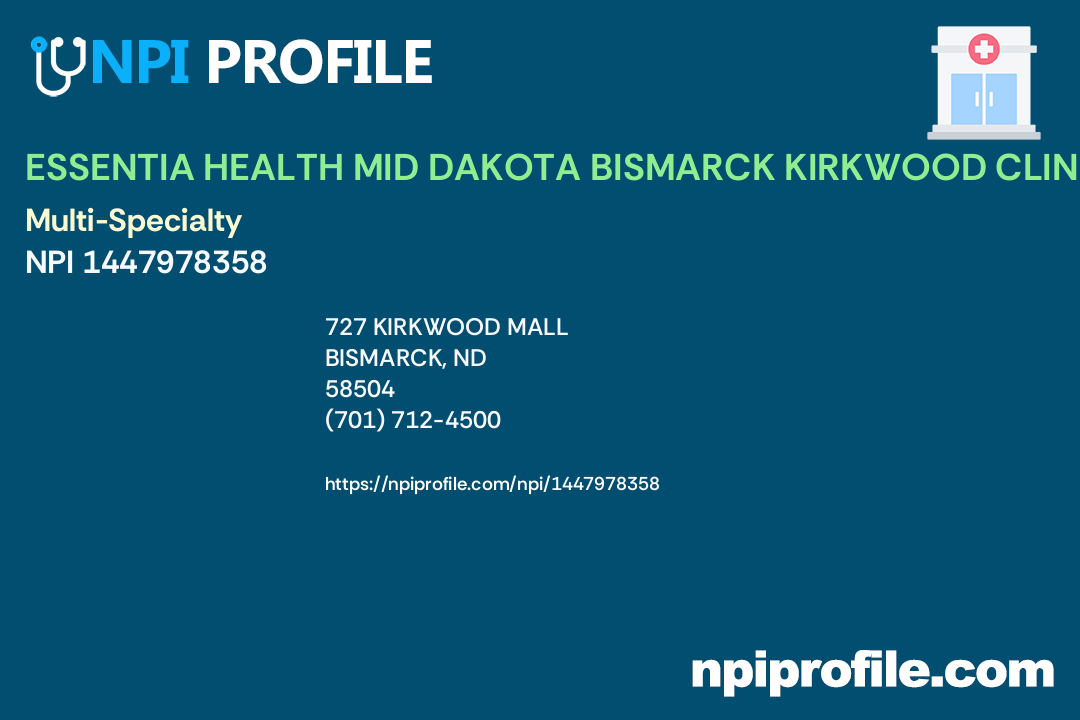 ESSENTIA HEALTH MID DAKOTA BISMARCK KIRKWOOD CLINIC, NPI 1447978358