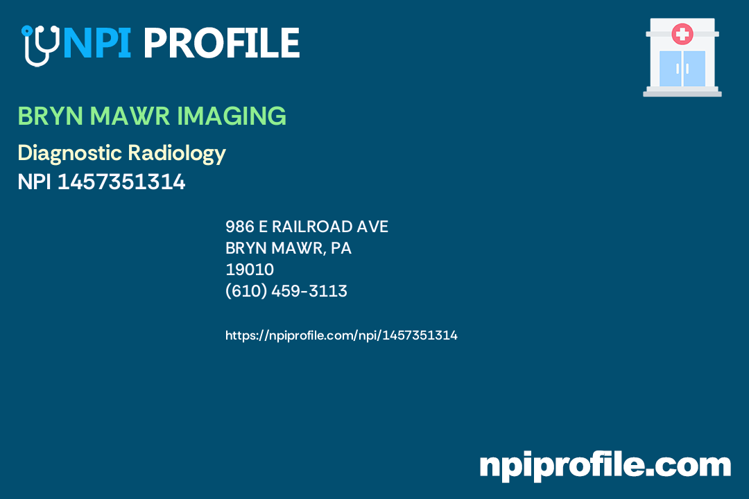 BRYN MAWR IMAGING, NPI 1457351314 Radiology in Bryn Mawr, PA