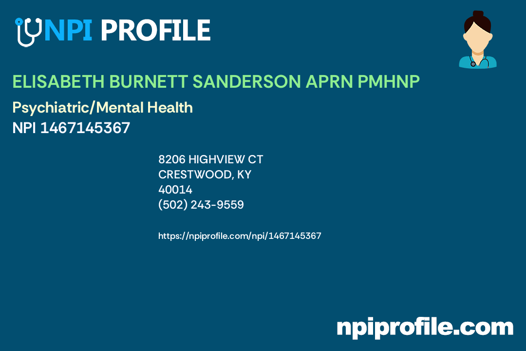 ELISABETH SANDERSON APRN PMHNP, NPI 1467145367 Nurse