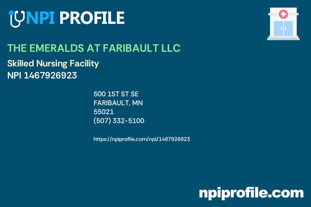 THE EMERALDS AT FARIBAULT LLC, NPI 1467926923 Skilled Nursing