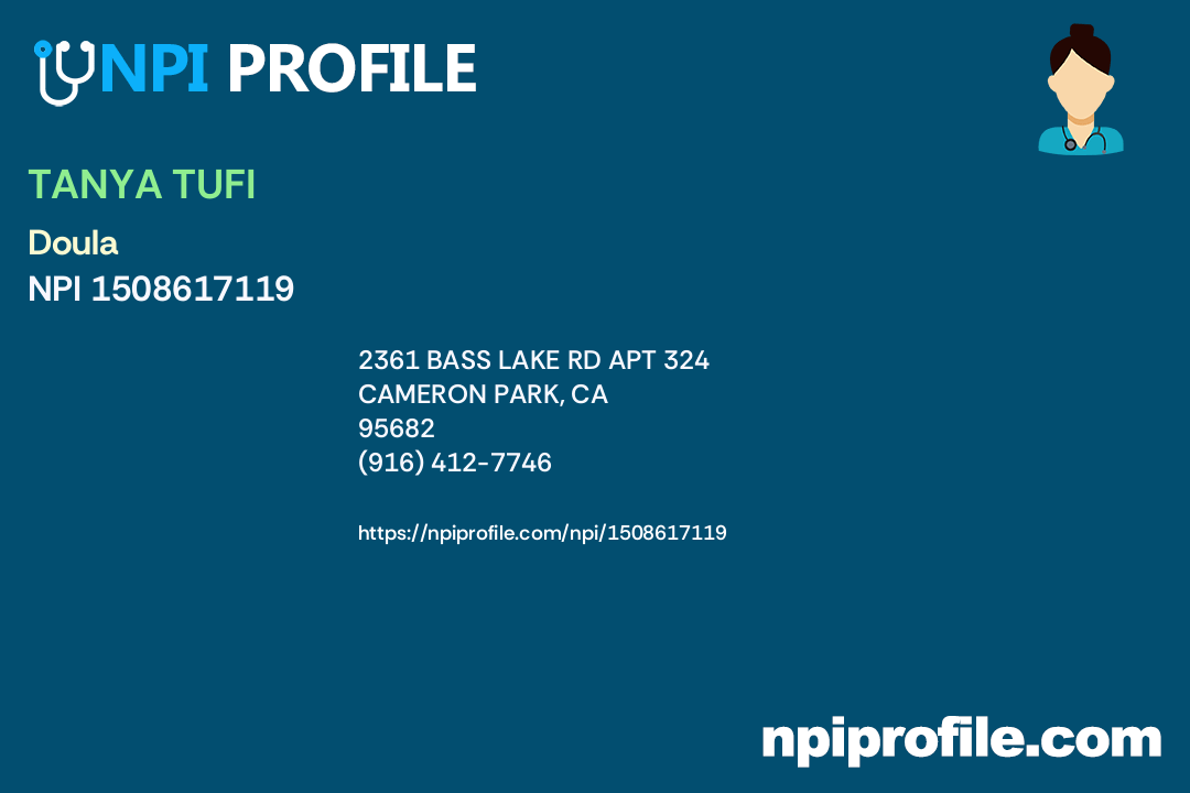 TANYA TUFI, NPI 1508617119 Doula in Cameron Park, CA