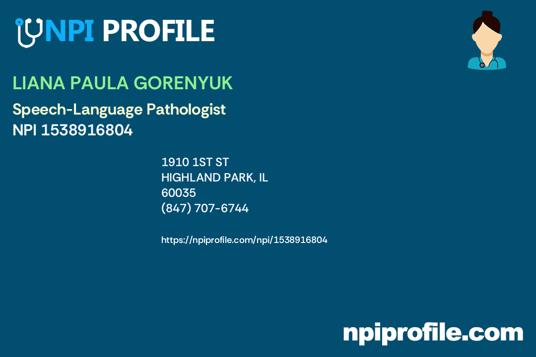 LIANA PAULA GORENYUK, NPI 1538916804 SpeechLanguage Pathologist in
