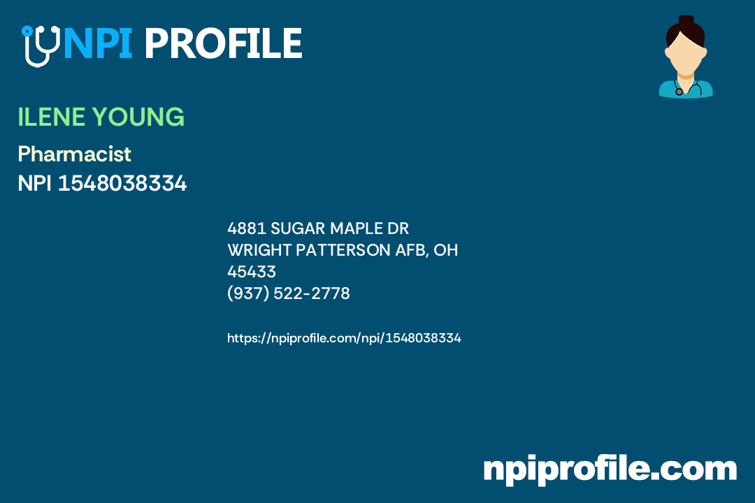 ILENE YOUNG, NPI 1548038334 Pharmacist in Wright Patterson Afb, OH