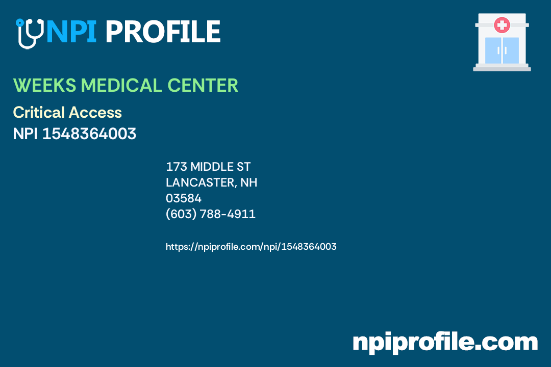 WEEKS MEDICAL CENTER, NPI 1548364003 Family Medicine in North