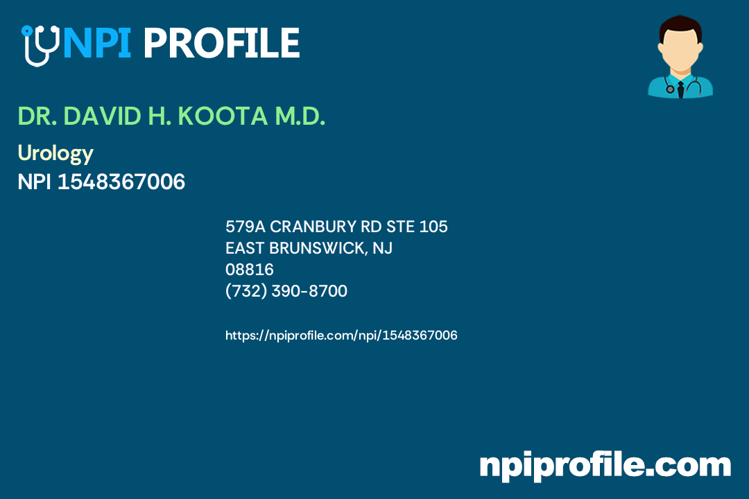 DR. DAVID H. KOOTA M.D., NPI 1548367006 Urology in East Brunswick, NJ